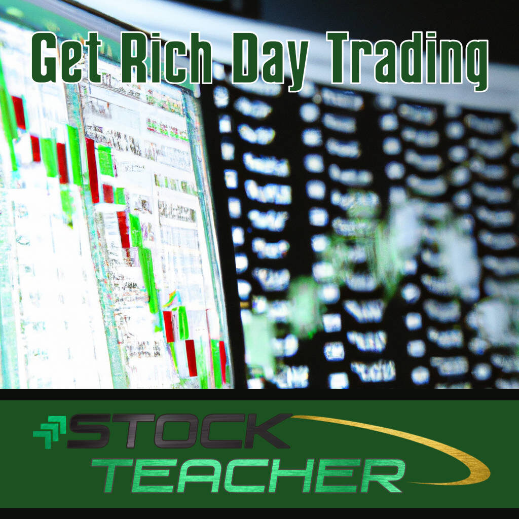 Get Rich Day Trading