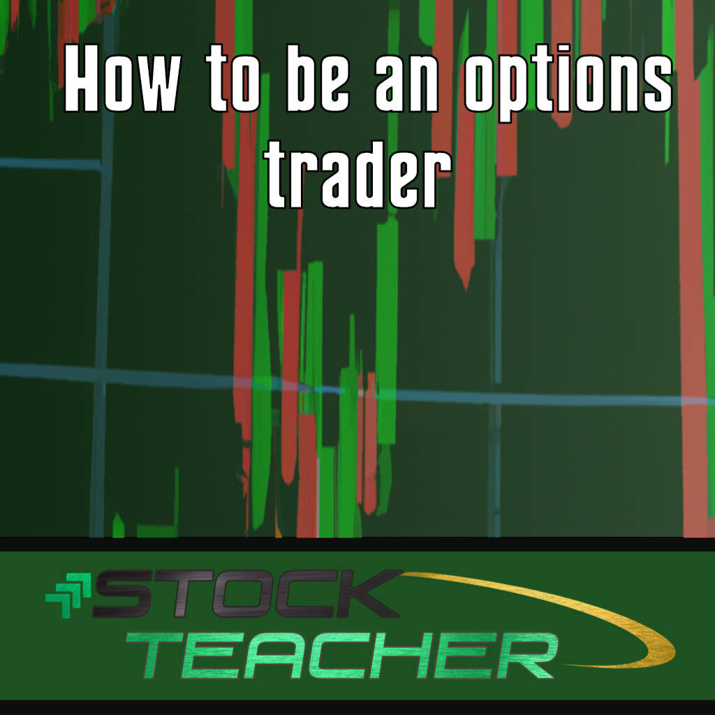 How to be an Options trader